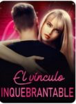 El vínculo inquebrantable ( Rosalinda & Leonardo )