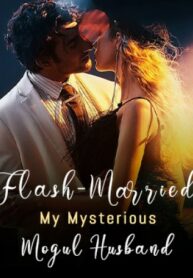 Flash-Married My Mysterious Mogul Husband-1