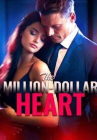 The Million-Dollar Heart Novel Episode