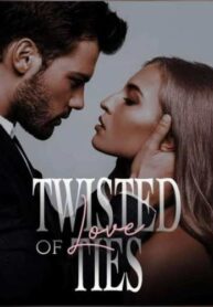 Twisted Ties of Love