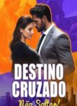 destino-cruzado-nao-soltar