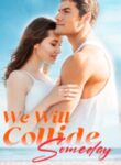 we-will-collide-someday-by-scarlett-sanchez